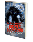 The Revised Anarchist's Kosher Cookbook by Maxwell Bauman