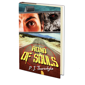 Road of Souls: '70s Road Movie meets Satanic Thriller! by P.J. Thorndyke - OCTOBER 26th
