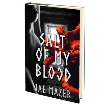 Salt of My Blood by Jae Mazer