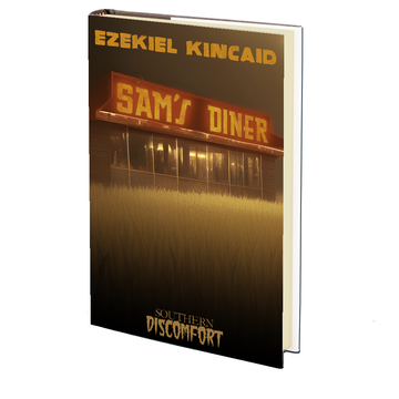 Sam(hain)'s Diner (Southern Discomfort 8) by Ezekiel Kincaid