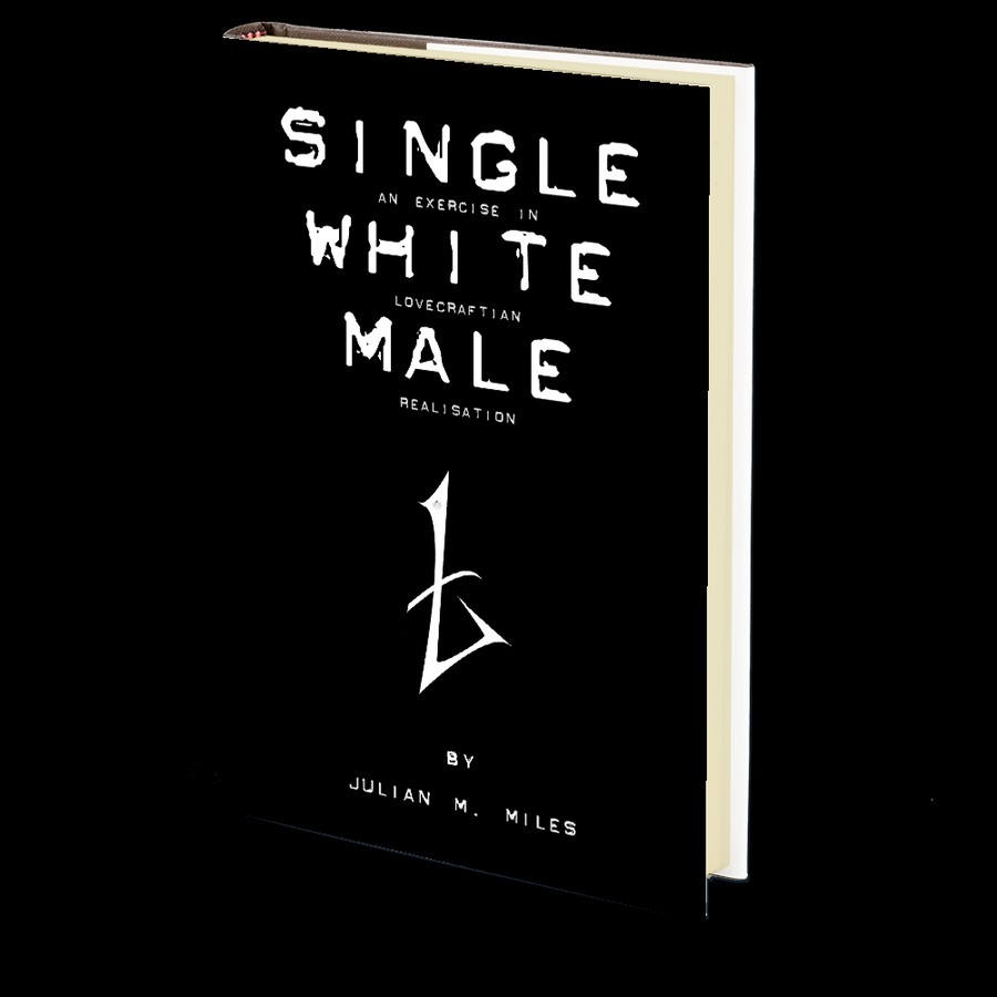 Single White Male by Julian M. Miles