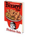Skidstain Halo (Bizarro Tales 