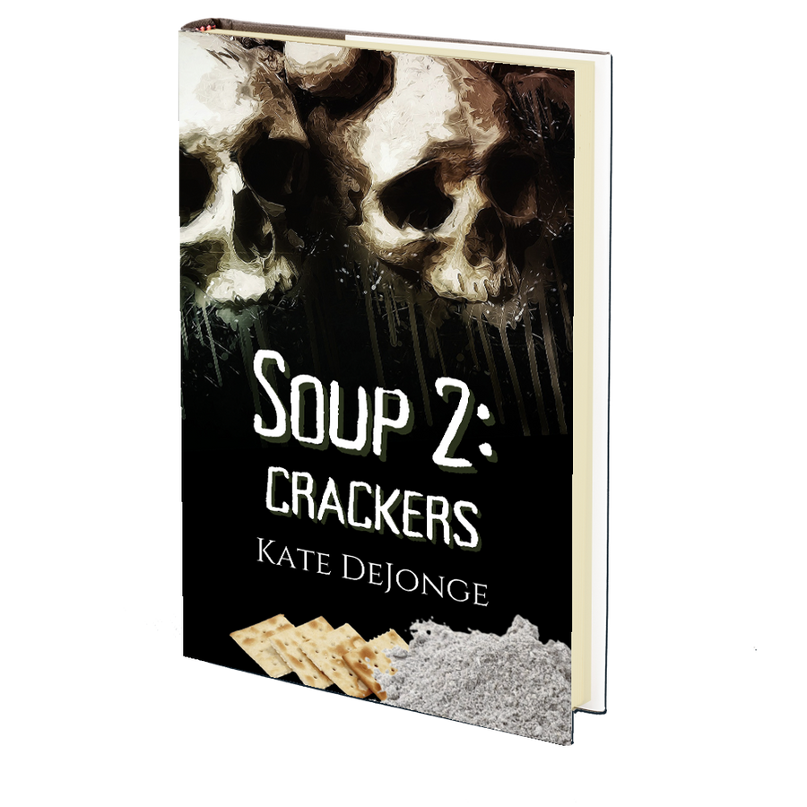 Soup 2: Crackers by Kate Kingston DeJonge