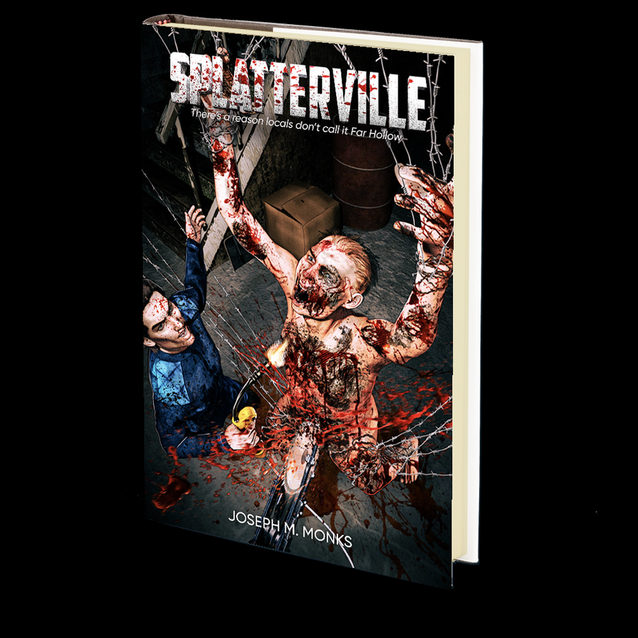 Splatterville by Joseph M. Monks