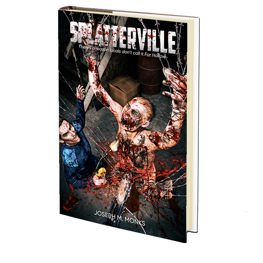 Splatterville by Joseph M. Monks