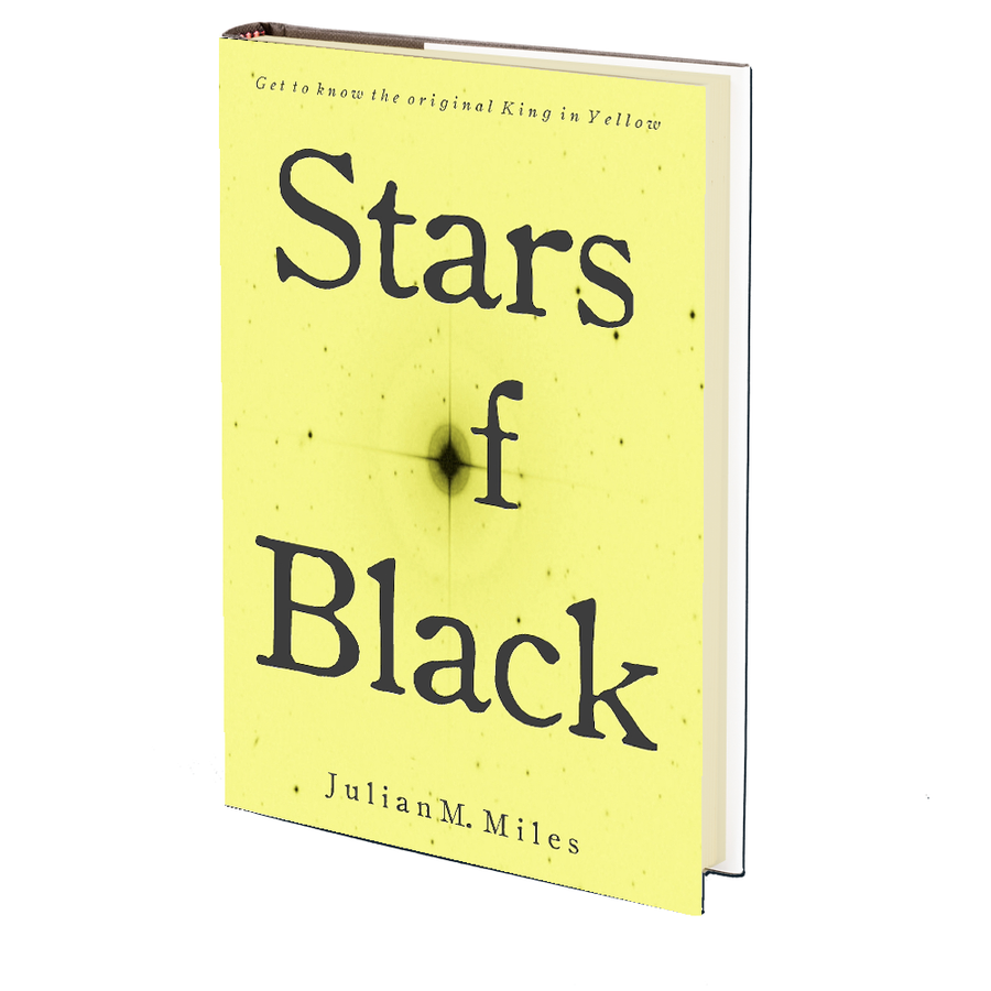 Stars of Black by Julian M. Miles