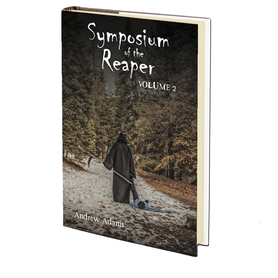 Symposium of the Reaper: Volume 2 by Andrew Adams