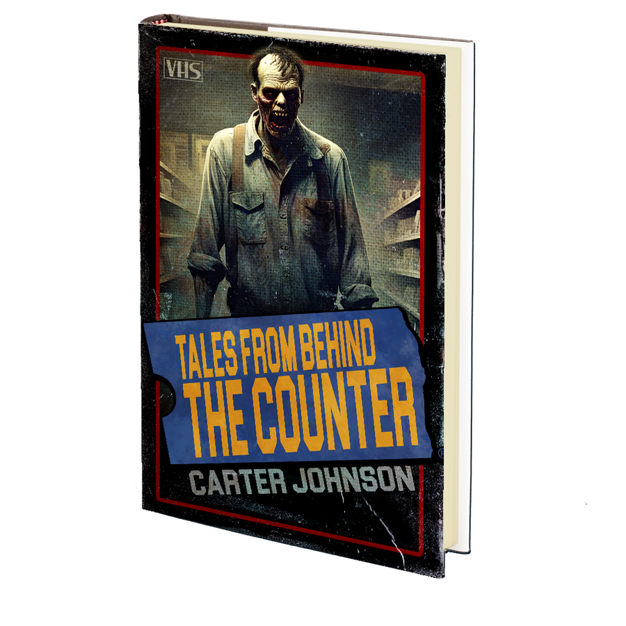 Tales from Behind the Counter by Carter Johnson
