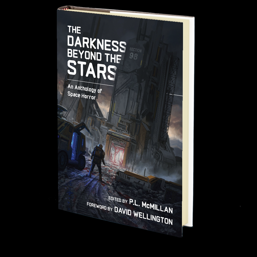 The Darkness Beyond The Stars: An Anthology of Space Horror Edited by P.L. McMillan