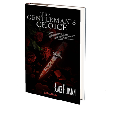 The Gentleman's Choice by Blake Rudman