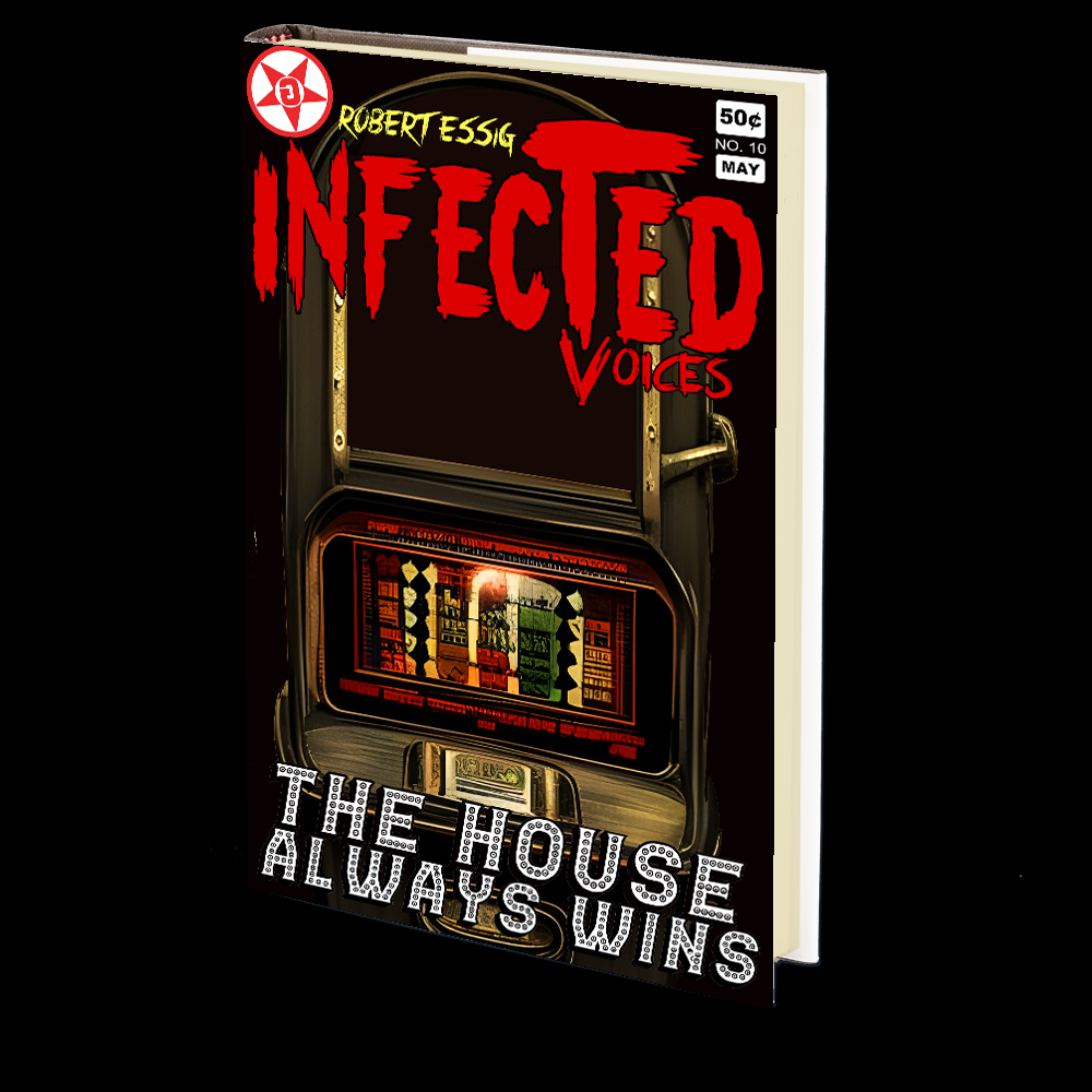 The House Always Wins (Infected Voices 