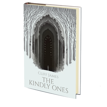 The Kindly Ones by Cliff James