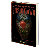 The New Adventure of Horror Clown by Otto DeFay – Godless