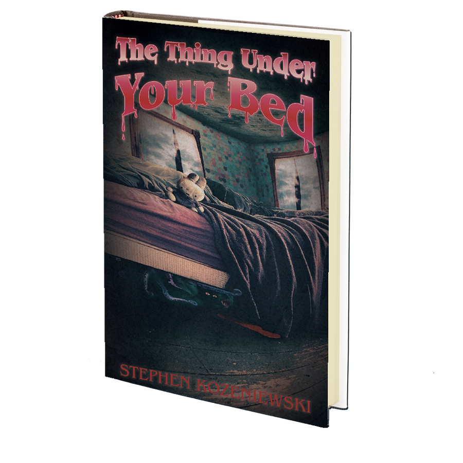 The Thing Under Your Bed by Stephen Kozeniewski - OCTOBER 23rd