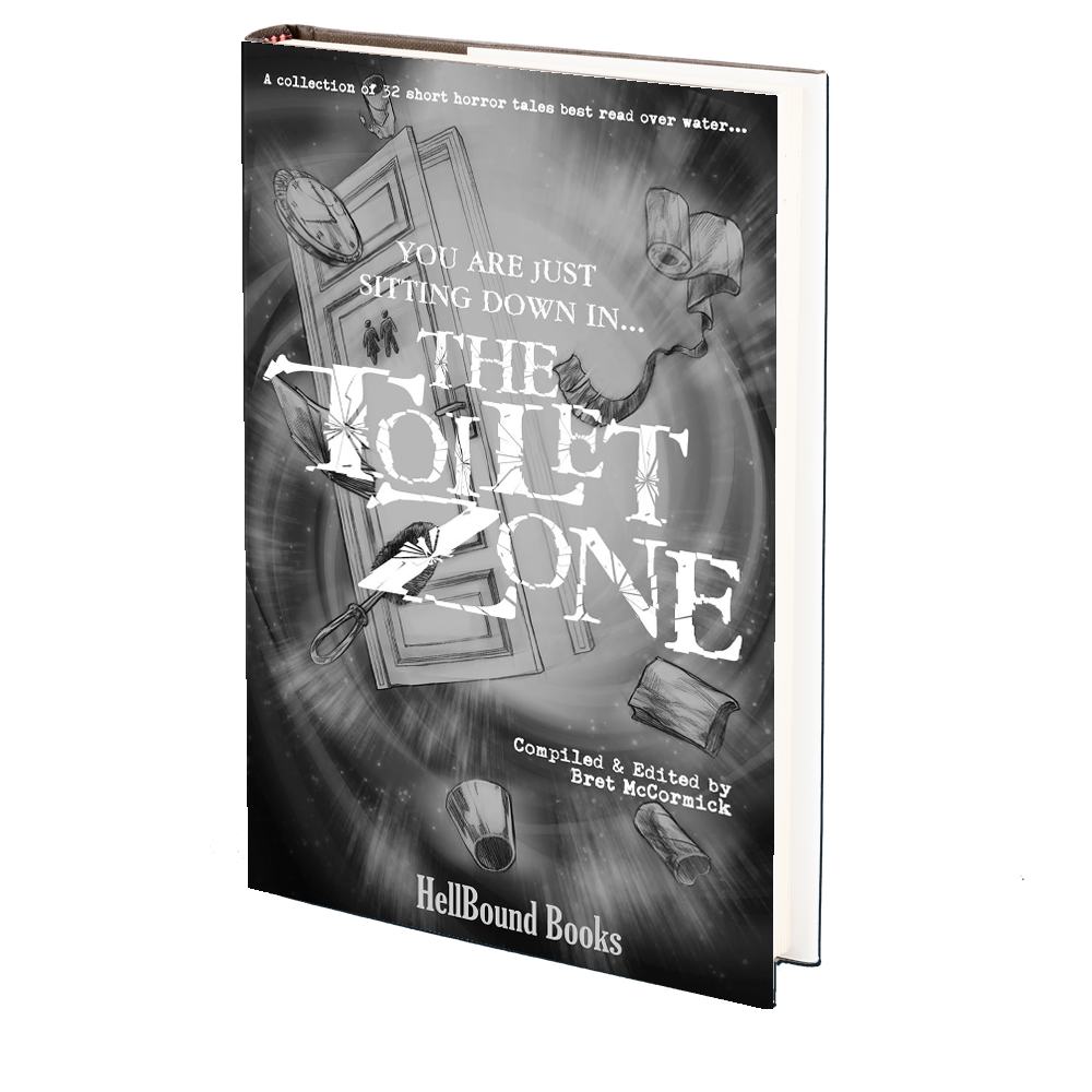 The Toilet Zone Compiled and Edited by Bret McCormick Godless