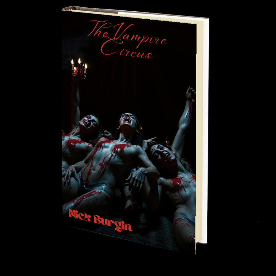 The Vampire Circus by Nick Burgin