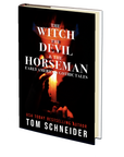 The Witch, The Devil, and The Horseman by Tom Schneider