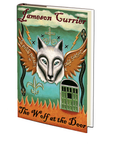 The Wolf at the Door by Jameson Currier - August 29th