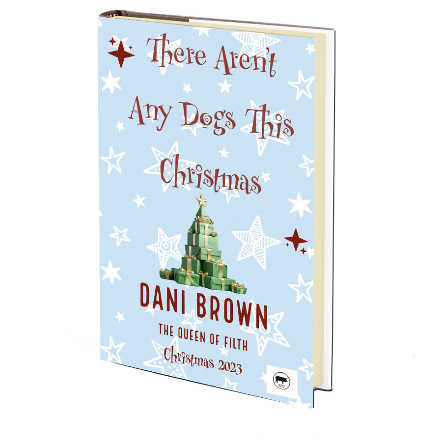 There Aren't Any Dogs This Christmas by Dani Brown