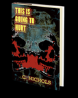 This is Going to Hurt by C. Nichols