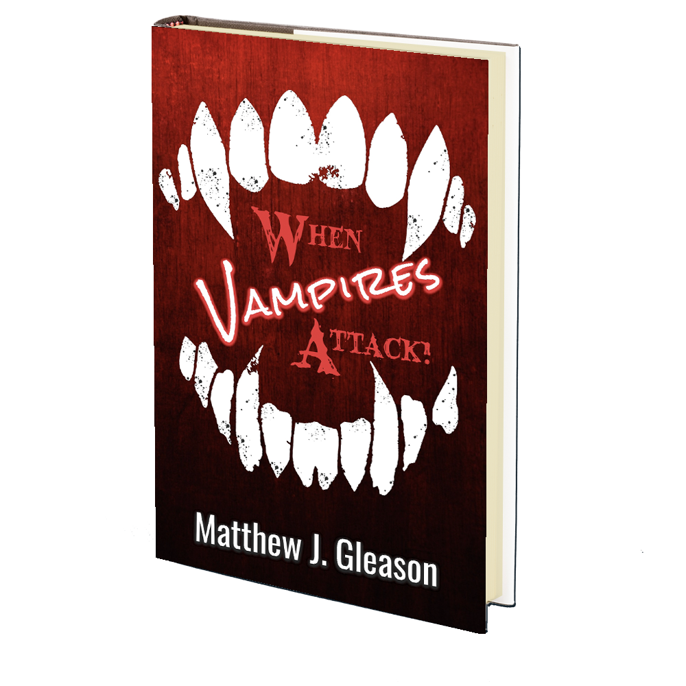 WhenVampiresAttackbyMatthewJGl