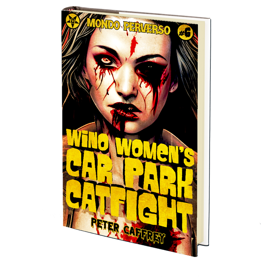 Wino Women's Car Park Catfight (A Mondo Perverso Production) by Peter Caffrey