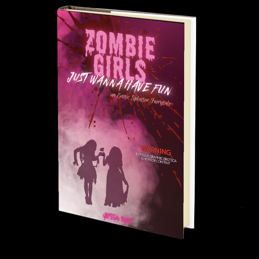 Zombie Girls (Just Wanna Have Fun) by Jessa Riot