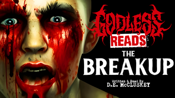 GODLESS READS: The Breakup by D.E. McCluskey - Episode 16