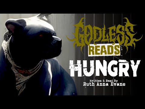 GODLESS READS: Hungry by Ruth Anna Evans - Episode 21