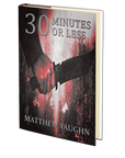 30 Minutes or Less by Matthew Vaughn