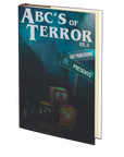 ABC’s of Terror Volume II Edited by Dawn Shea