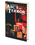 ABC’s of Terror Volume III Edited by Dawn Shea