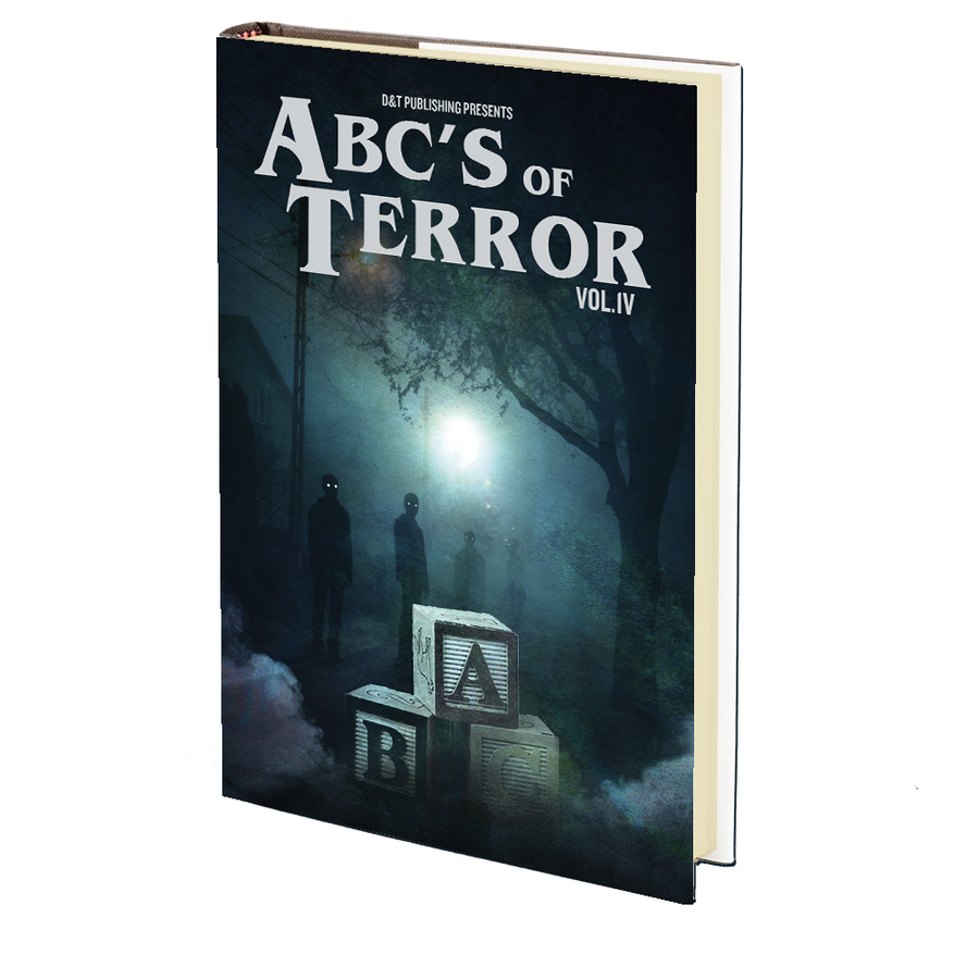 ABC’s of Terror Volume IV Edited by Dawn Shea