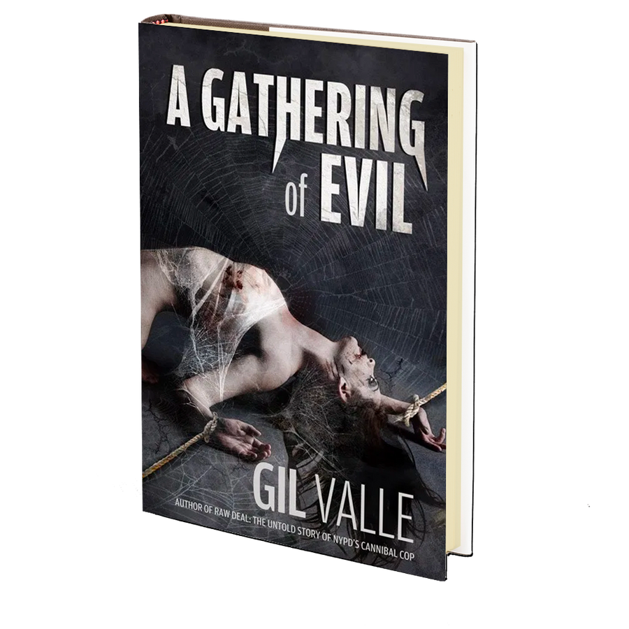 A Gathering of Evil by Gil Valle