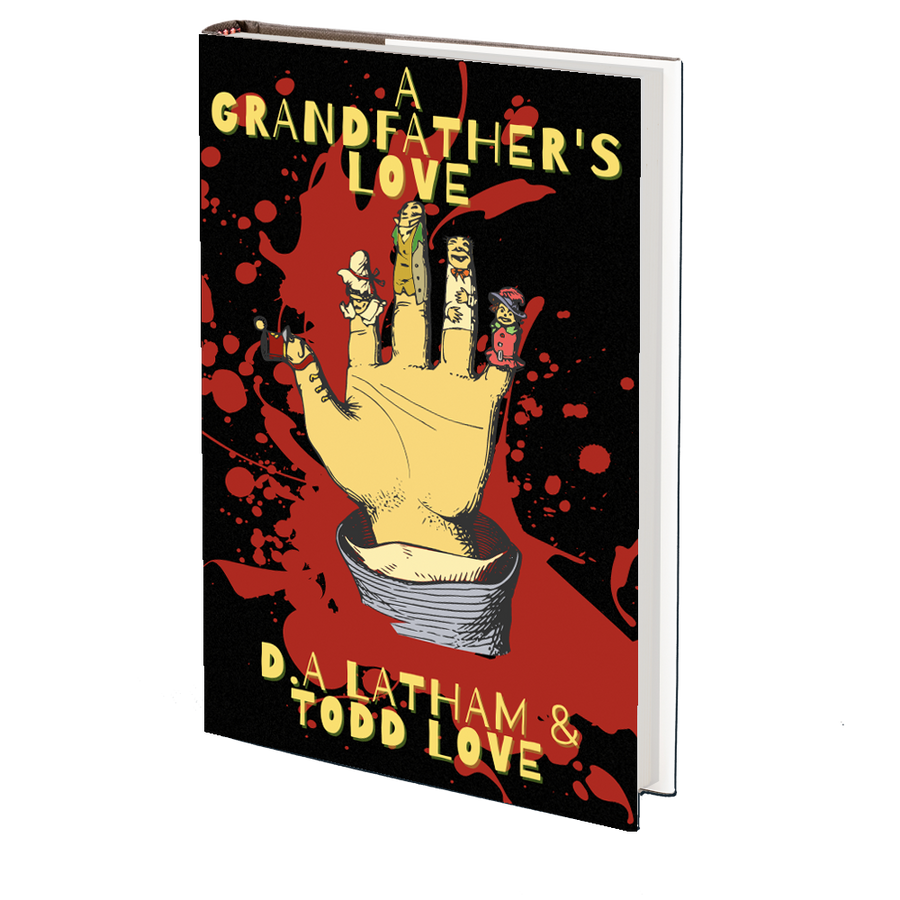 A Grandfather's Love by Todd Love and Donna Latham