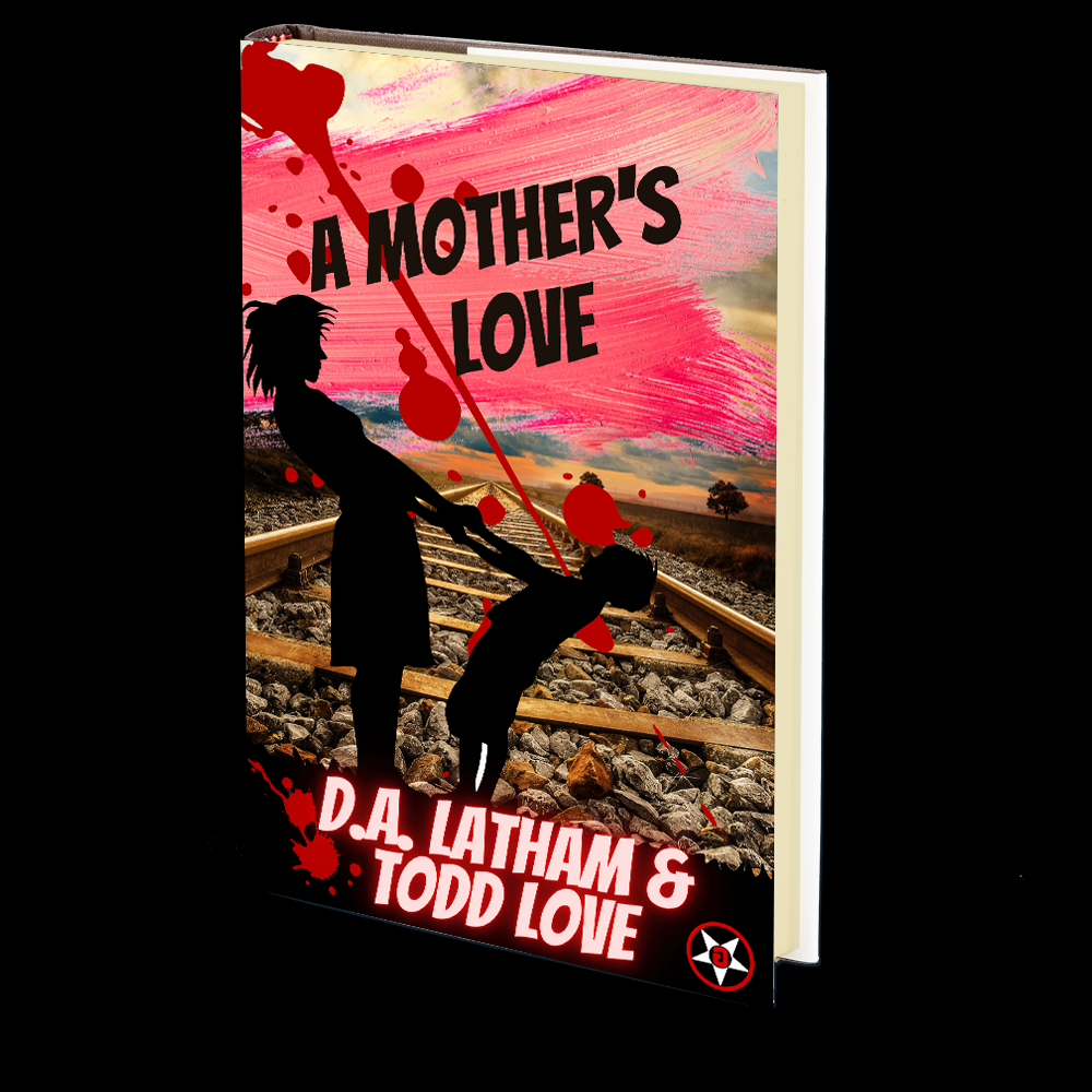 A Mother's Love by Todd Love and Donna Latham