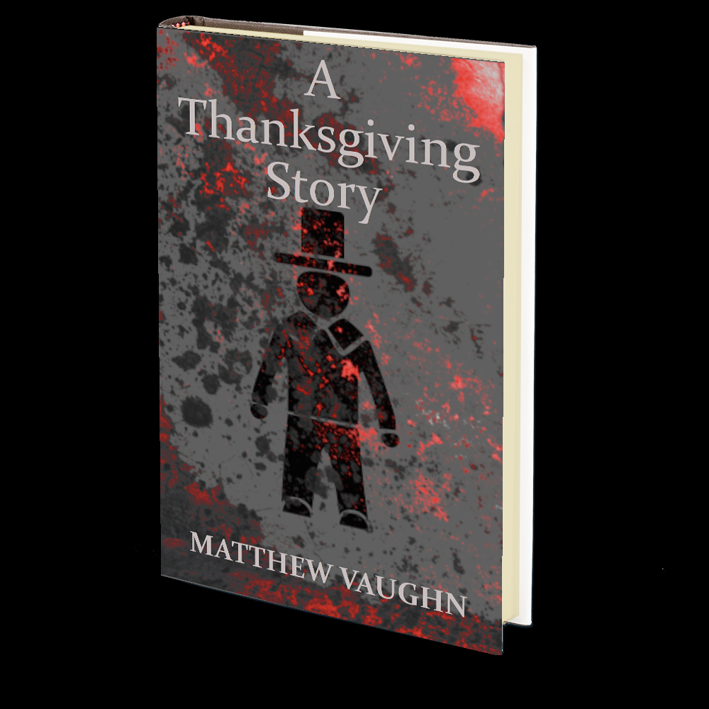 A Thanksgiving Story by Matthew Vaughn