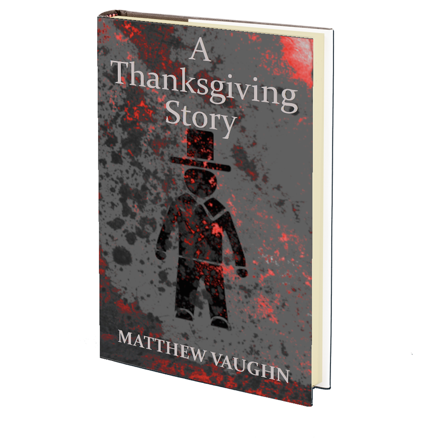 A Thanksgiving Story by Matthew Vaughn