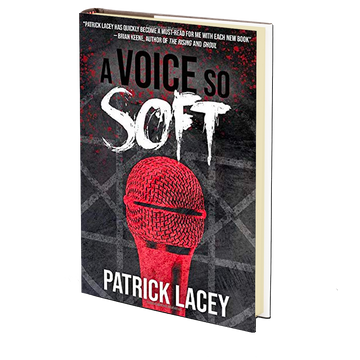 A Voice So Soft by Patrick Lacey