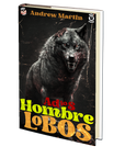 Adios Hombre Lobos by Andrew Martin (Emerge 