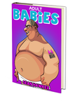 Adult Babies by Sean Hawker