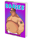 Adult Babies by Sean Hawker
