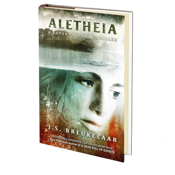 Aletheia: A Supernatural Thriller by J.S. Breukelaar
