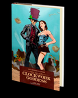 Alice's Adventures in Steamland: The Clockwork Goddess by Wol-vriey