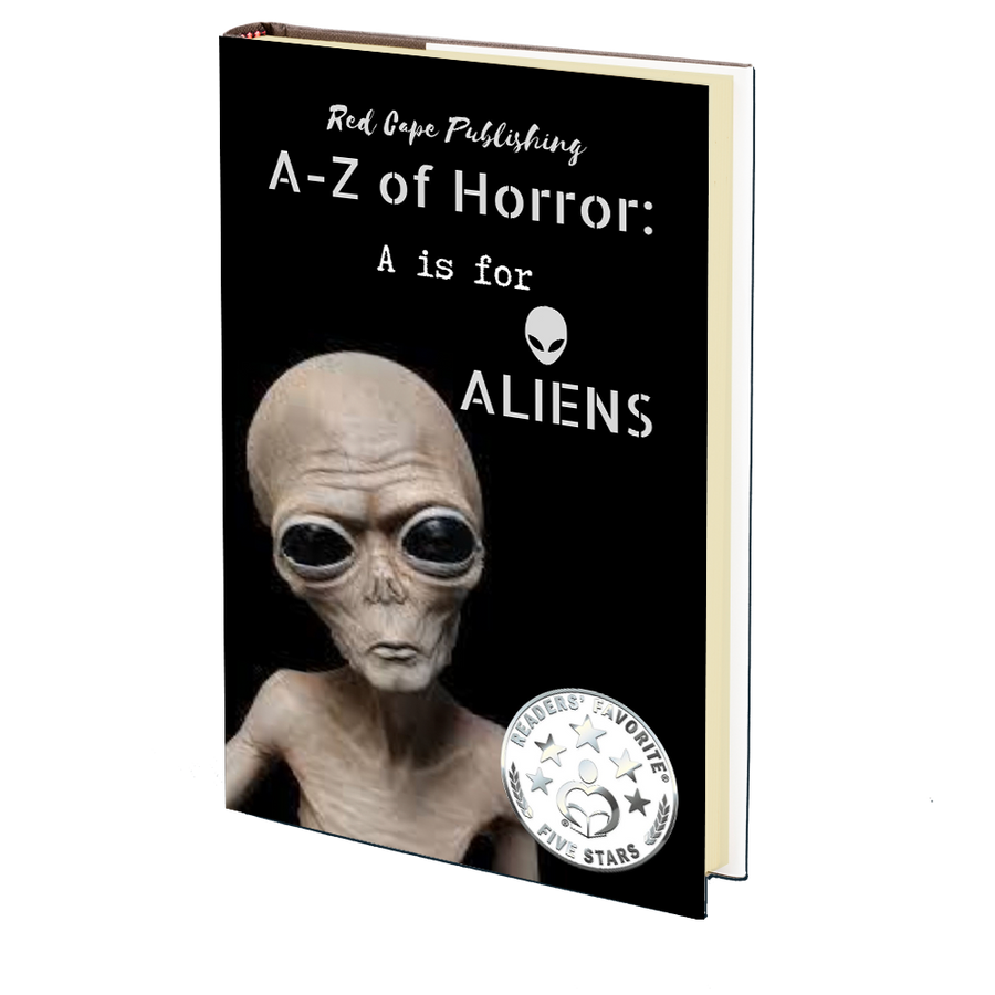 A is for Aliens (A-Z of Horror - Book 1)