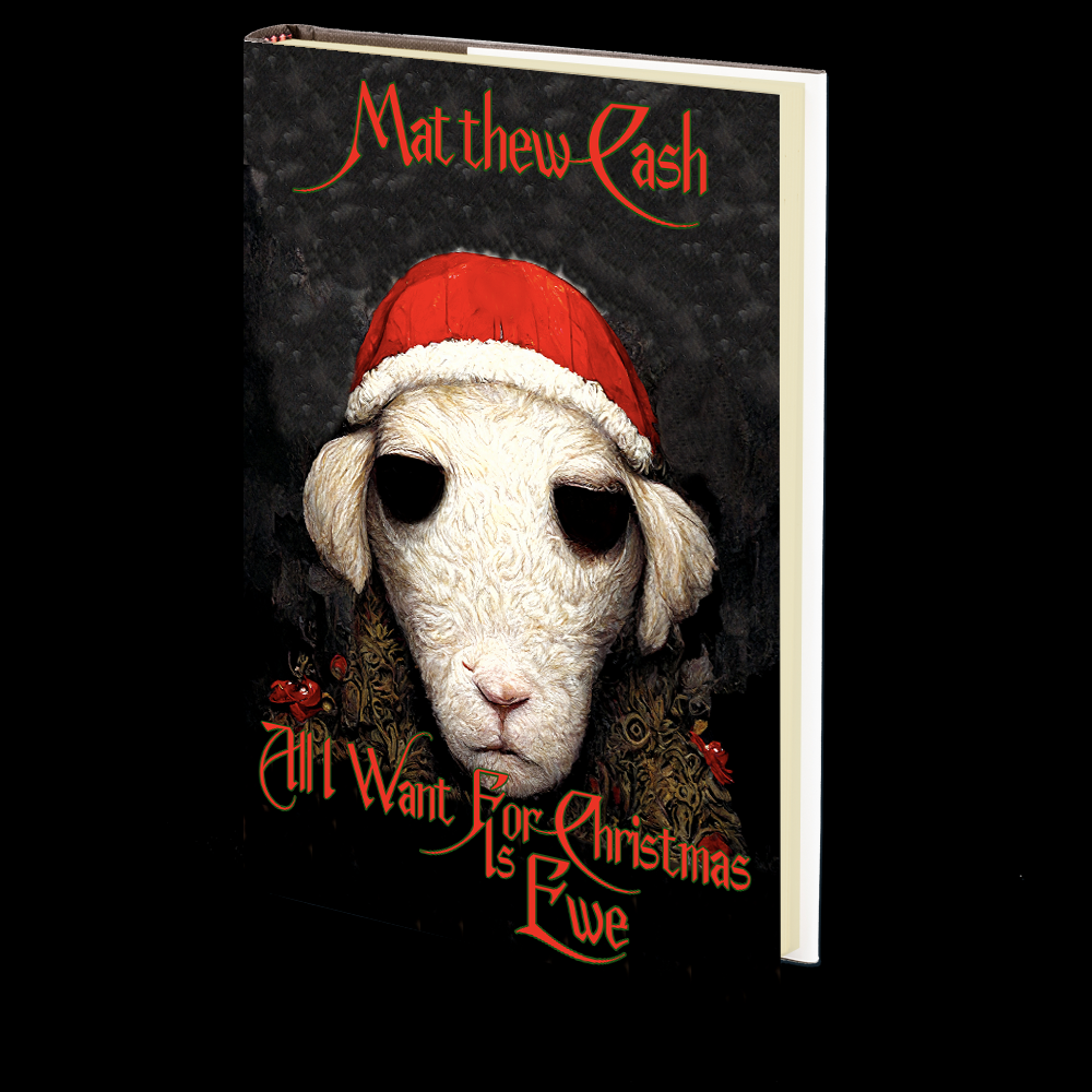All I want for Christmas is Ewe by Matthew Cash