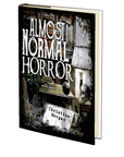 Almost Normal Horror by Christine Morgan