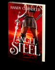 Angel Steel by Randy Chandler