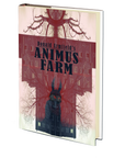 Animus Farm by Donald Armfield