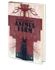 Animus Farm by Donald Armfield